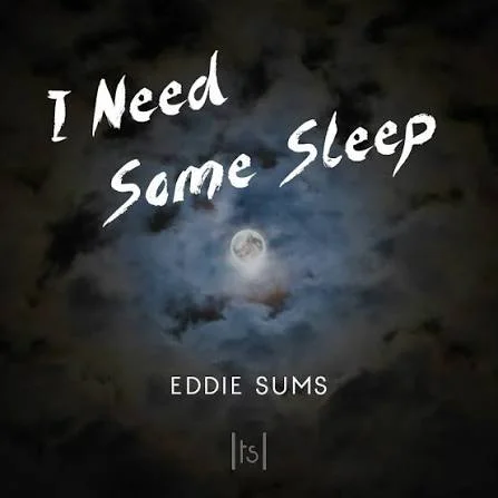 کاور «I Need Some Sleep»
